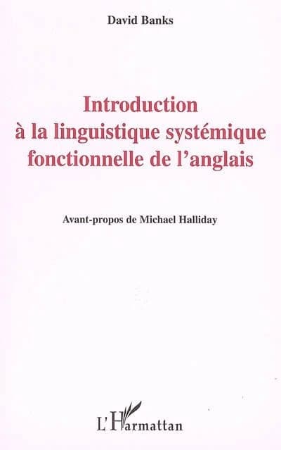 Introduction à la linguistique systémique fonctionnelle de l'anglais