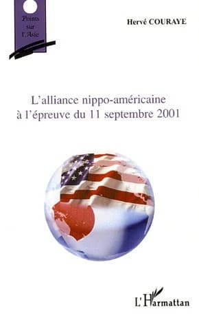 L'alliance nippo-américaine à l'épreuve du 11 septembre 2001