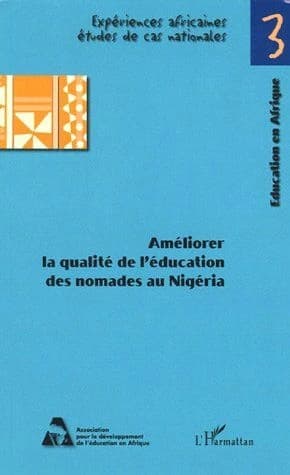 Améliorer la qualité de l'éducation des nomades au Nigéria : aller au-delà de l'accès et de l'équité