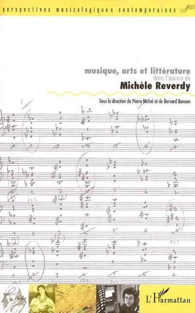 Musique, art et littérature dans l'oeuvre de Michèle Reverdy