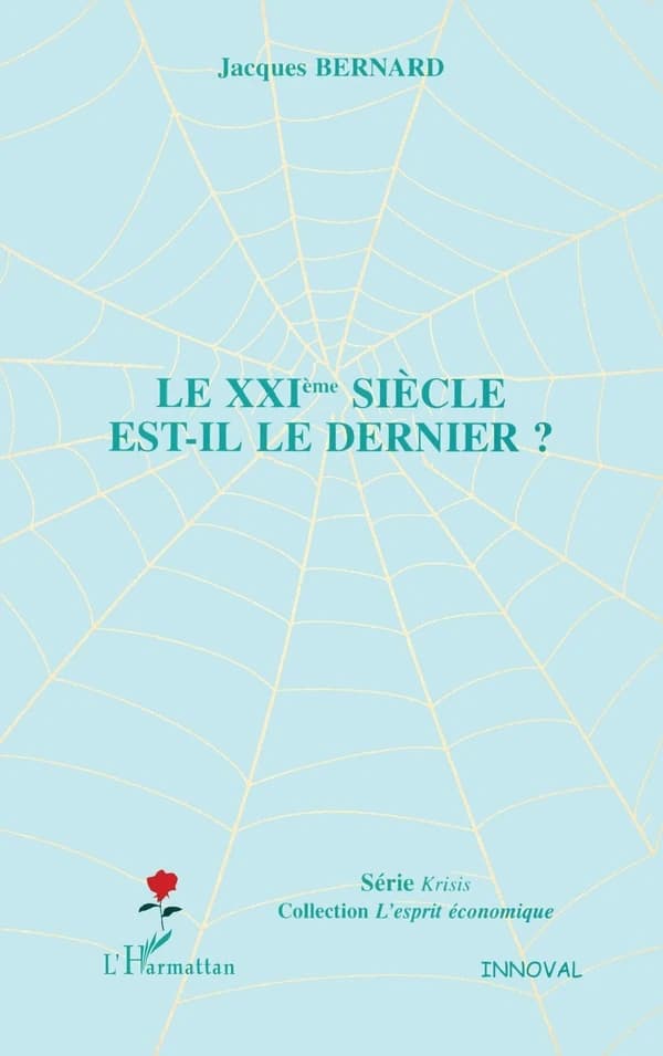 Le XXIème siècle est-il le dernier ?