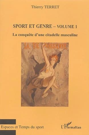 Sport et genre : [actes du 11e Carrefour d'histoire du sport organisé à Lyon du 28 au 30 octobre 2004]