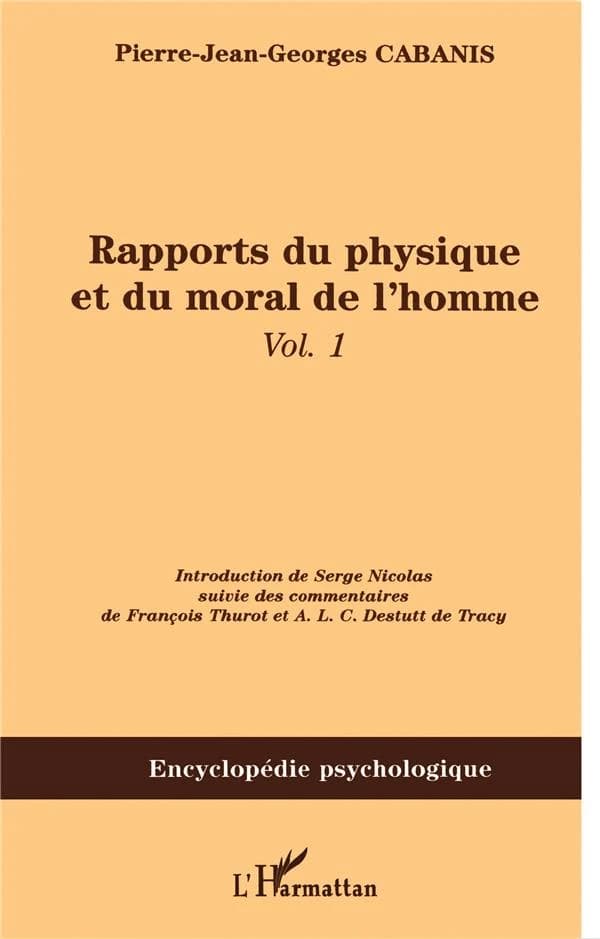 Rapports du physique et du moral de l'homme ([Reproduction en fac-similé]) Pierre-Jean-Georges Cabanis