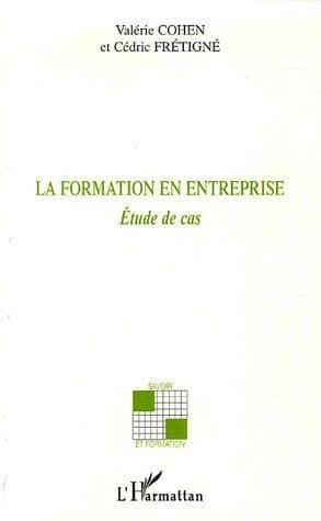 La formation en entreprise : étude de cas