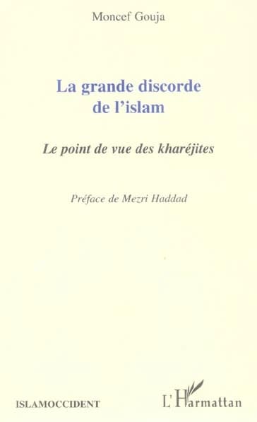 La grande discorde de l'islam : le point de vue des kharéjites