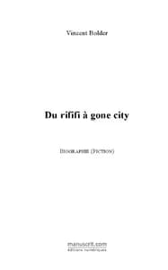 Du Rififi à Gone City
