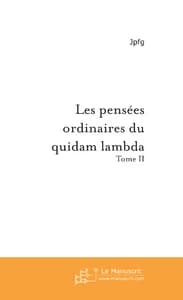 Les pensees ordinaires du quidam lambda