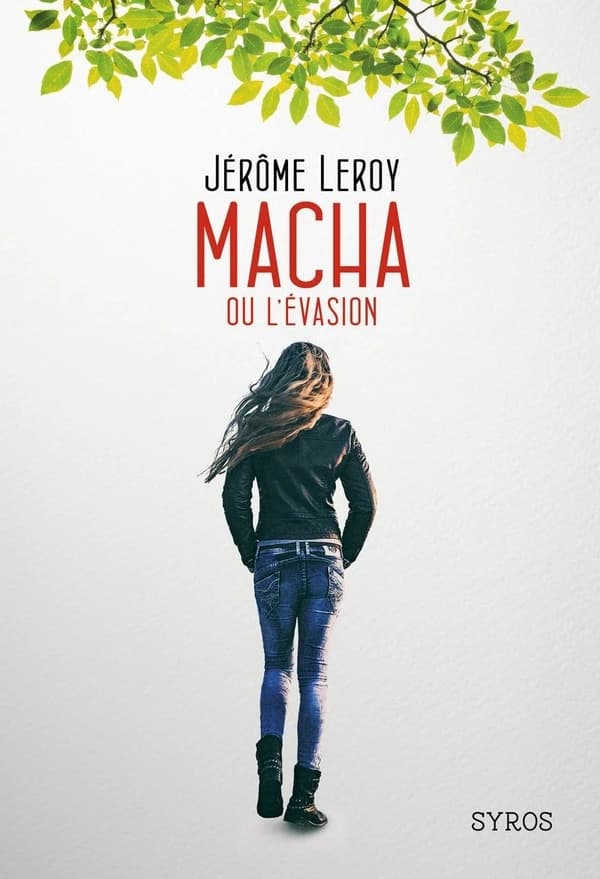 Macha : ou l'évasion