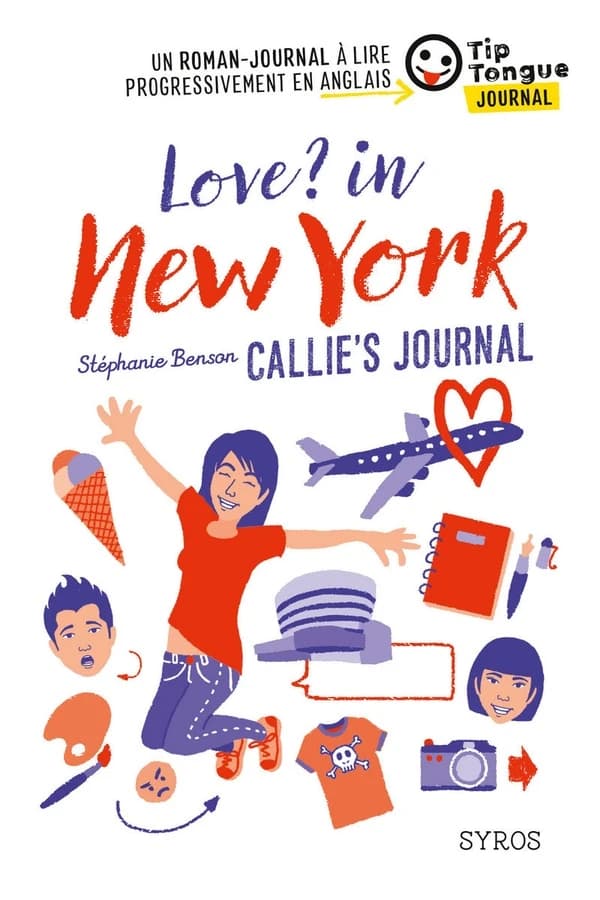 Love ? In New York : Callie's journal