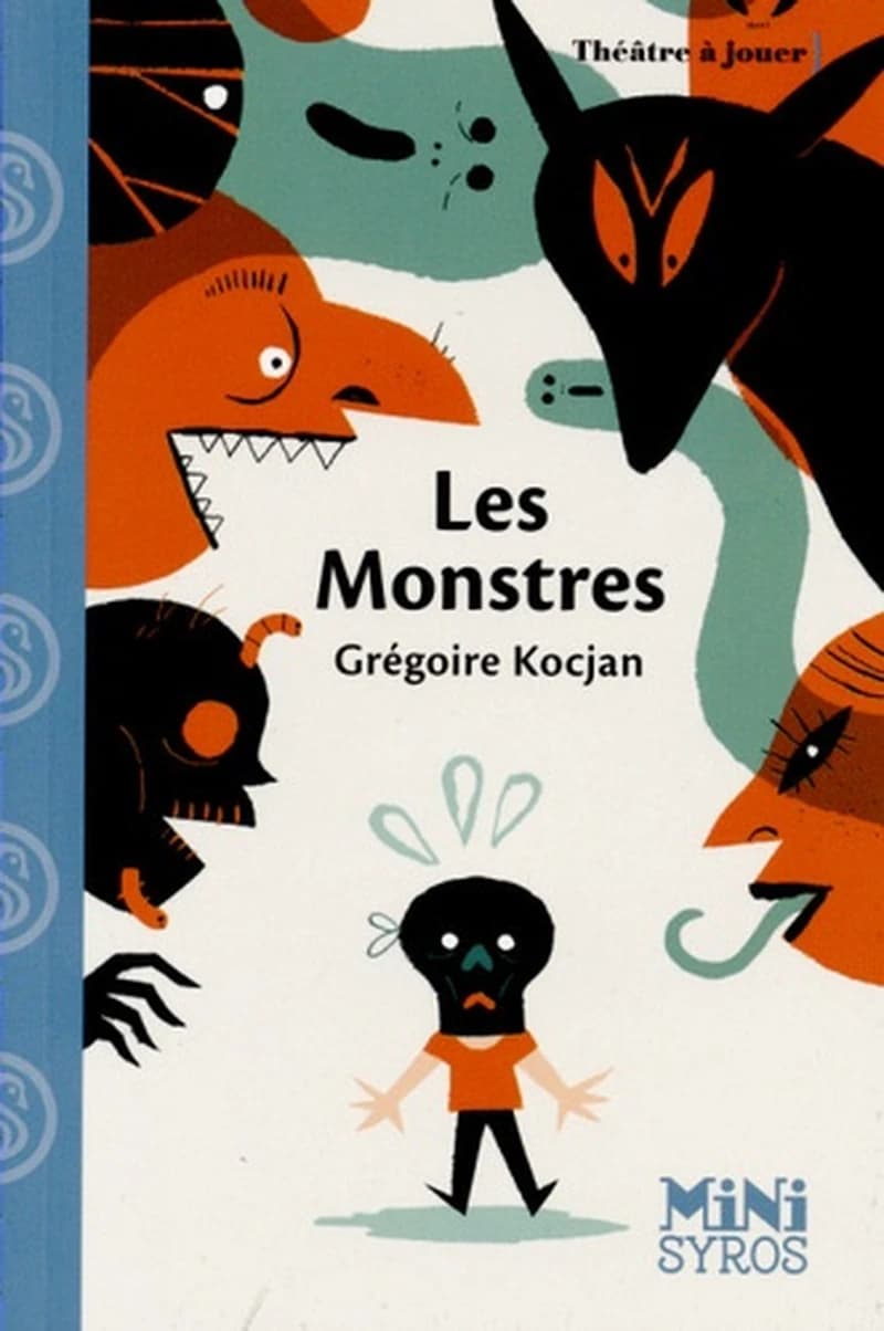 Les monstres : pièce en un acte et trois scènes
