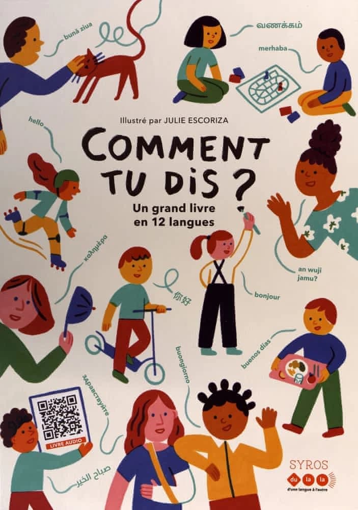 Comment tu dis ? : un grand livre en 12 langues