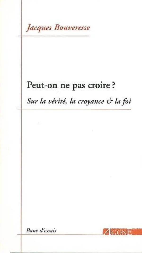 Peut on ne pas croire
