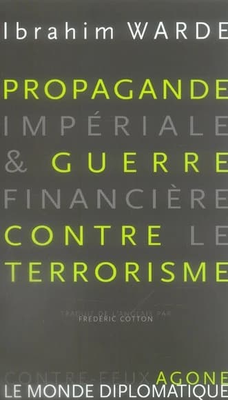 Propagande impériale & guerre financière contre le terrorisme