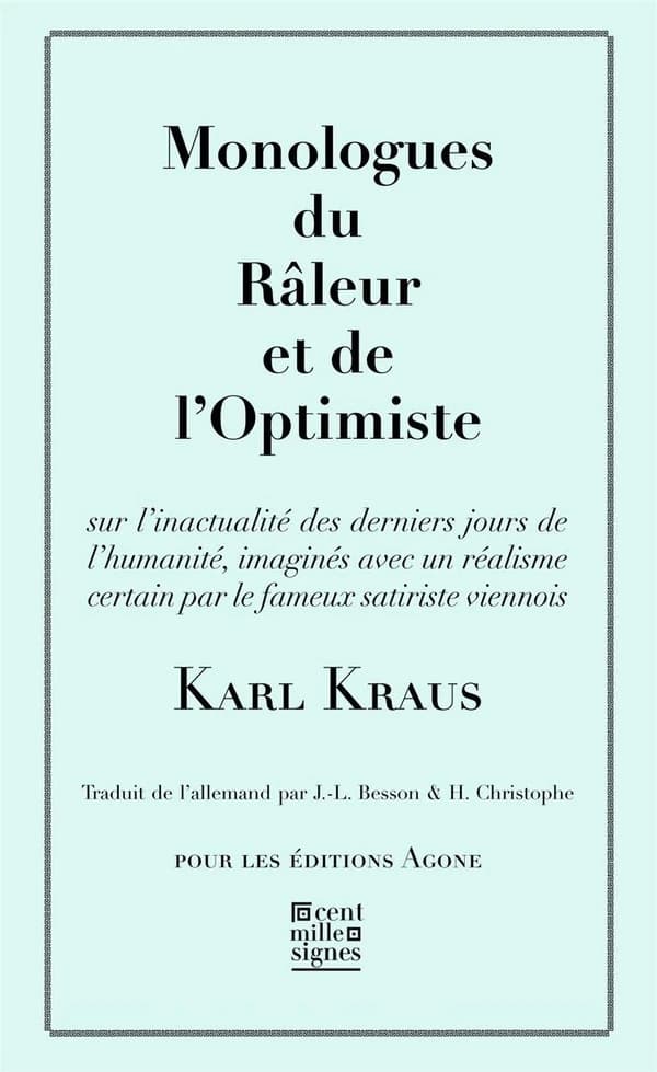 Monologues du râleur et de l'optimiste