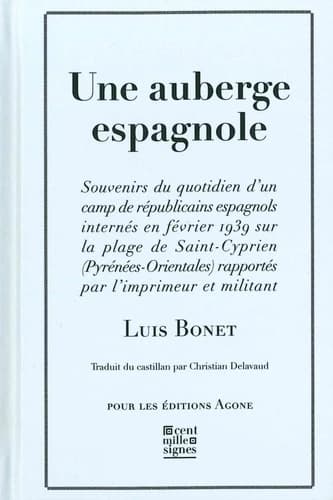 Une auberge espagnole (Nouvelle éd.) Luis Bonet ; traduit du castillan par Christian Delavaud