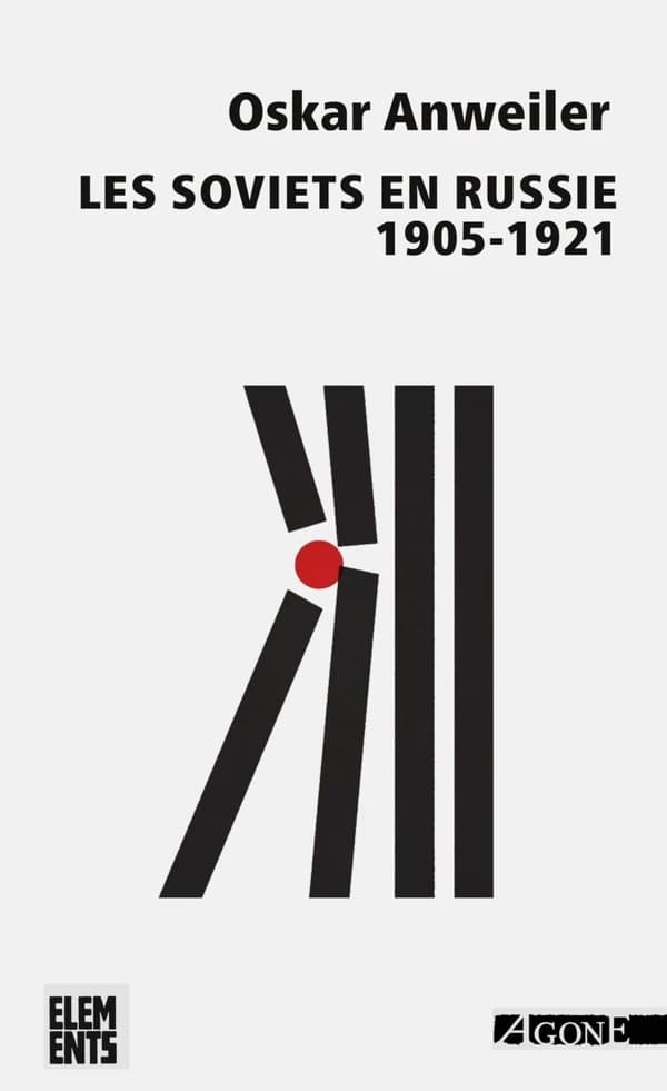 Les Soviets en Russie : 1905-1921