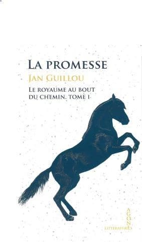 La promesse : le royaume au bout du chemin, tome I