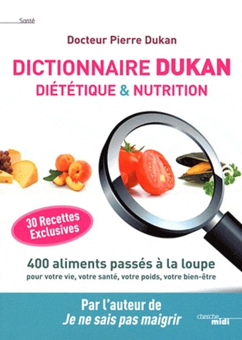 Dictionnaire Dukan diététique & nutrition