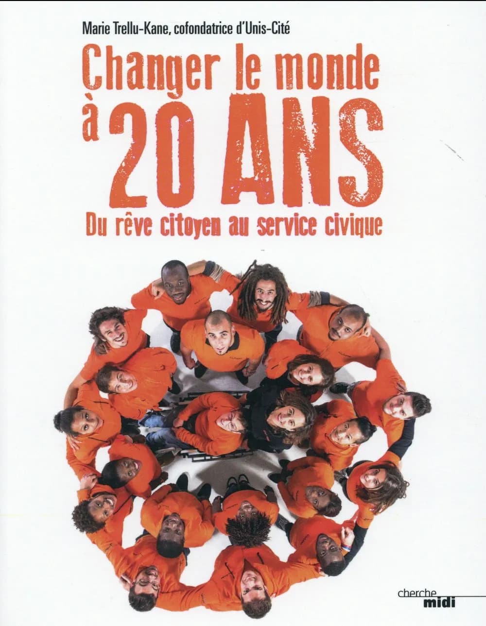 Changer le monde à 20 ans : du rêve citoyen au service civique