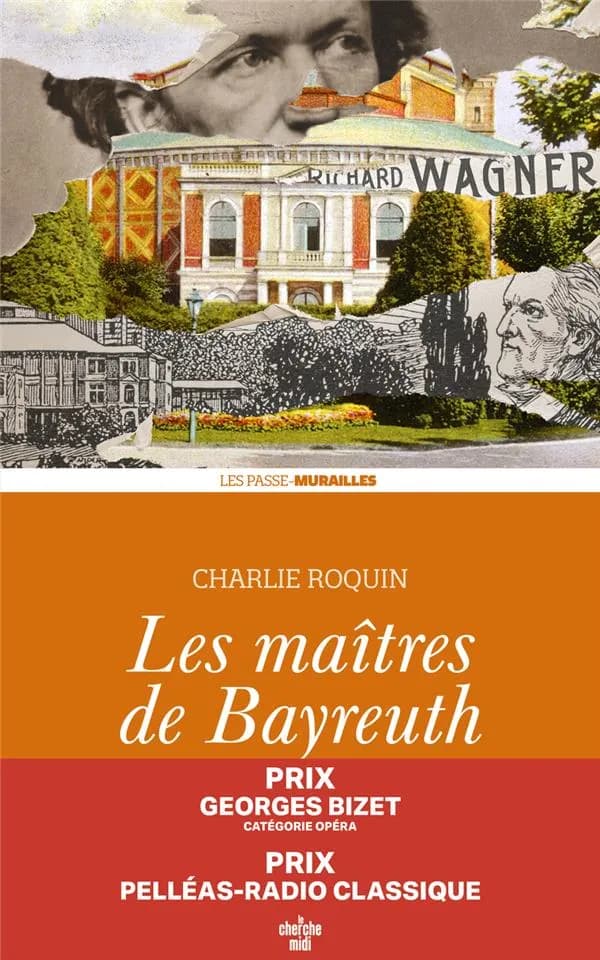 Les maîtres de Bayreuth : roman