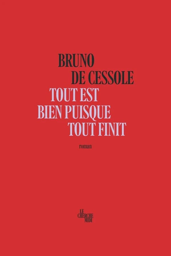 Tout est bien puisque tout finit : roman