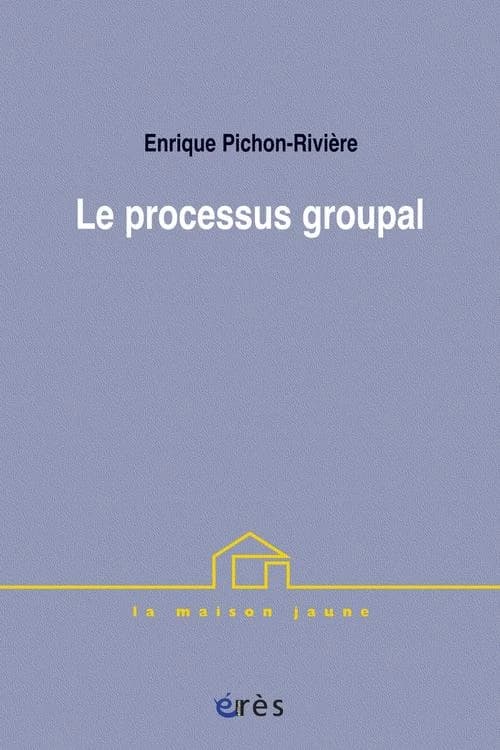 Le processus groupal