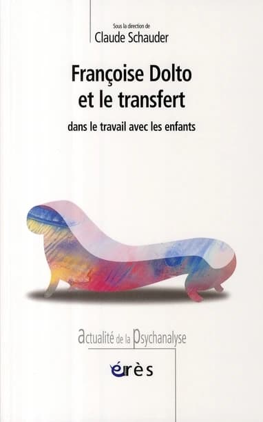 Françoise Dolto et le transfert dans le travail avec les enfants