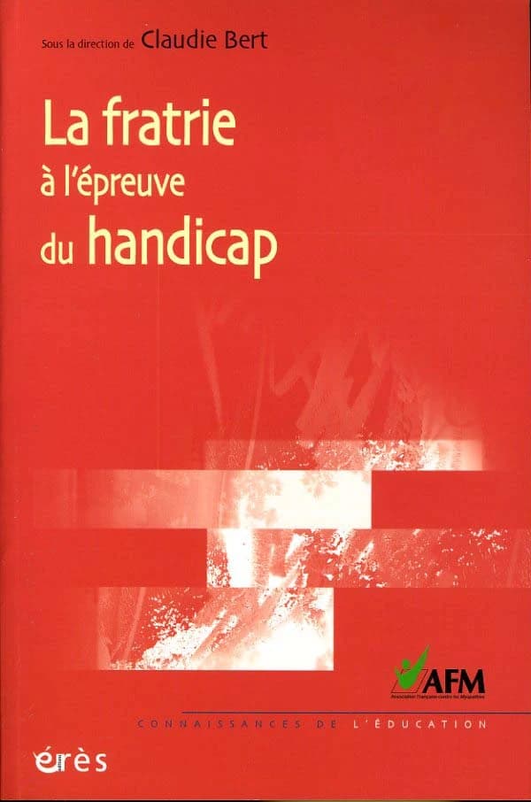 La fratrie à l'épreuve du handicap
