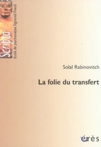 La folie de transfert