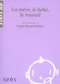 La mère, le bébé, le travail