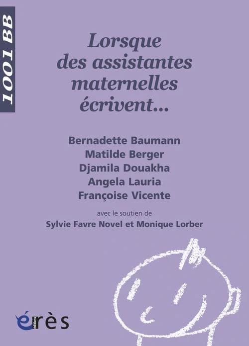 Lorsque des assistantes maternelles écrivent...