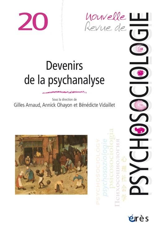 Nouvelle revue de psychosociologie n.20 : devenirs de la psychanalyse