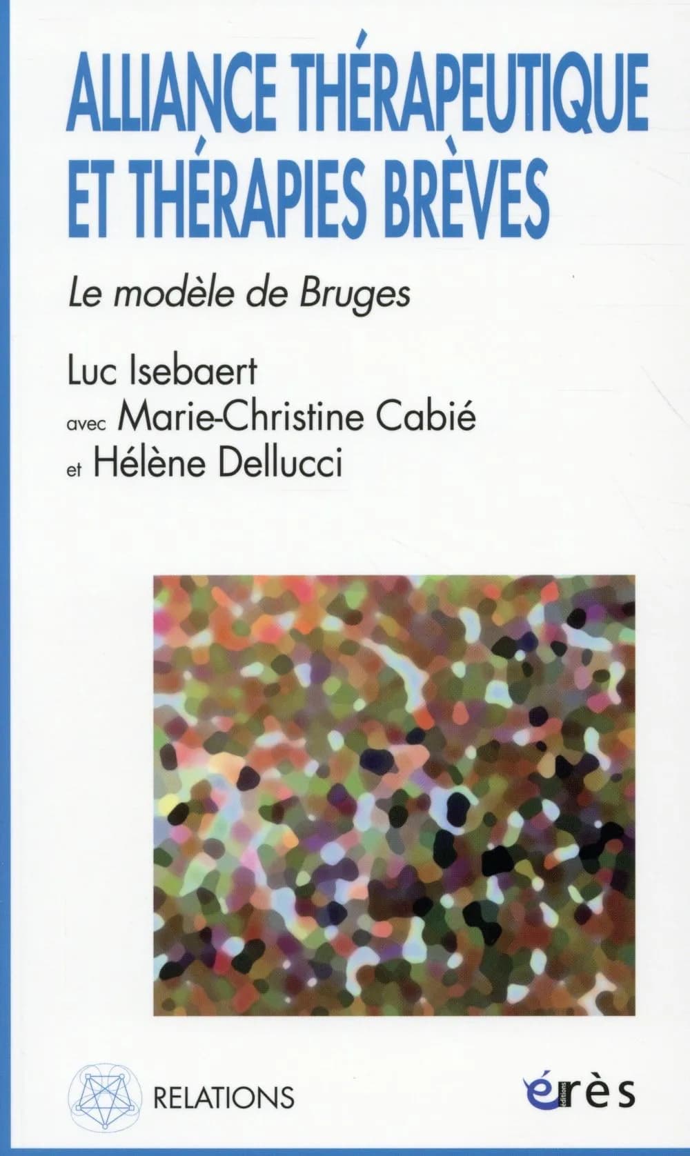Alliance thérapeutique et thérapies brèves : le modèle de Bruges
