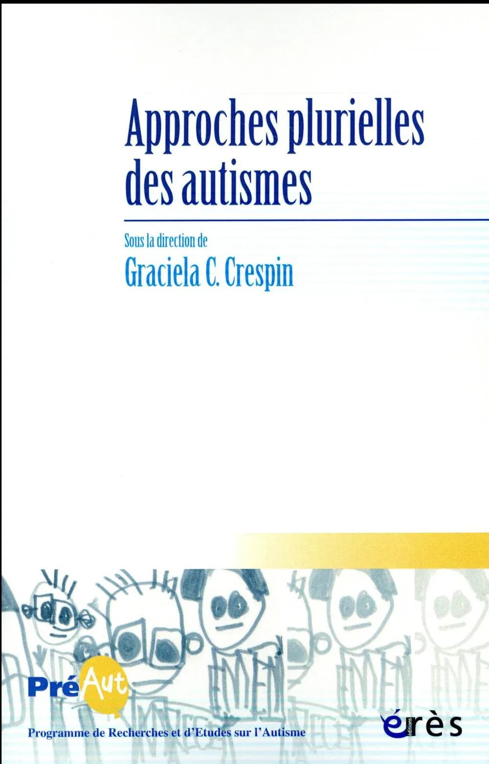 Approches plurielles des autismes
