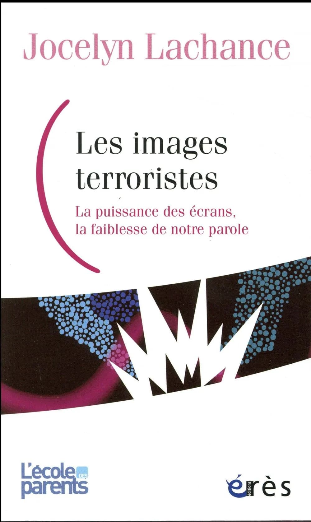 Les images terroristes : la puissance des écrans, la faiblesse de notre parole