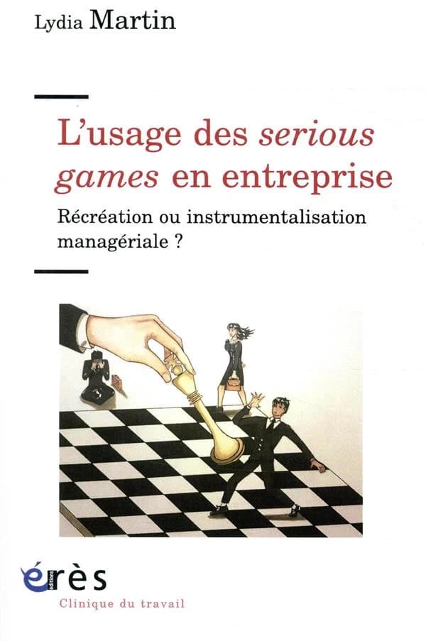 L'usage des serious games en entreprise : récréation ou instrumentalisation managériale ?