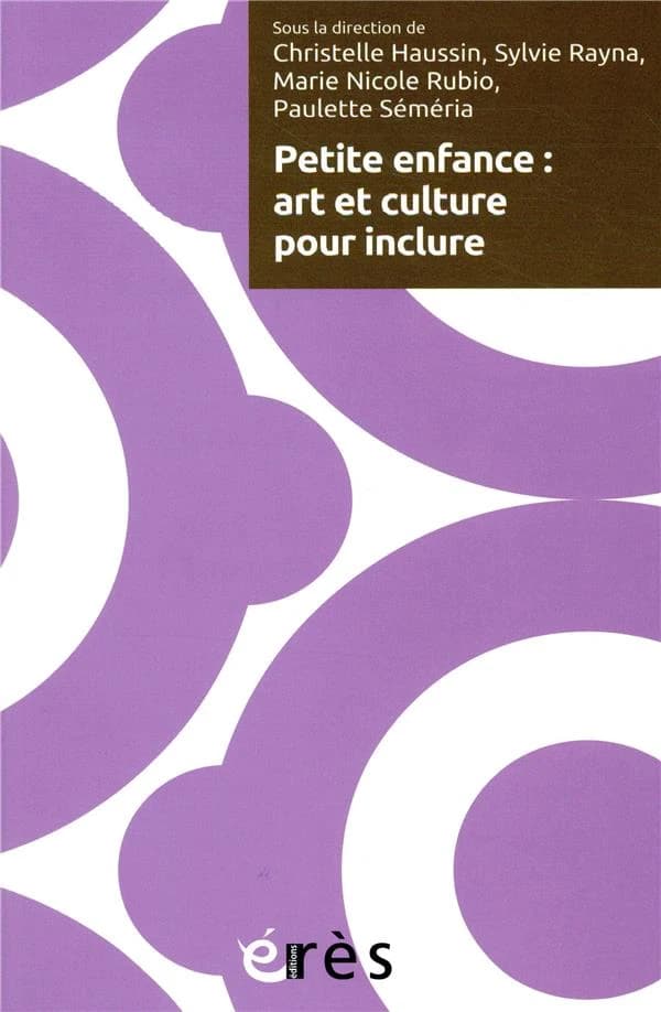 Petite enfance : art et culture pour inclure