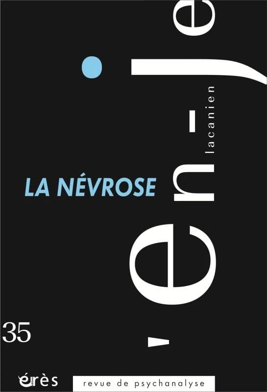 En-je lacanien n.35 : la névrose