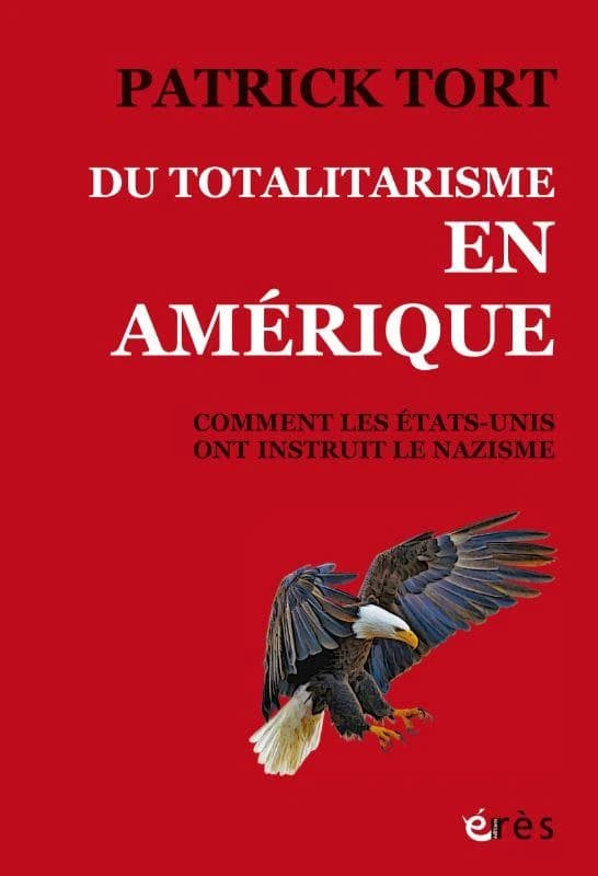 Du totalitarisme en Amérique : comment les États-Unis ont instruit le nazisme
