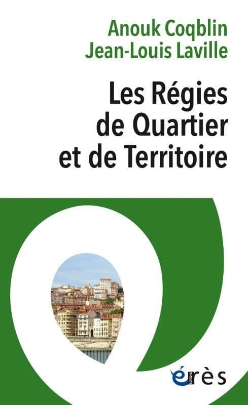 Les régies de quartier et de territoire : entre démarche citoyenne et pratique instituante