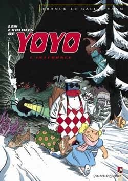 Les exploits de Yoyo : l'intégrale