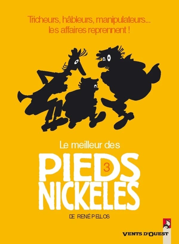 Le meilleur des Pieds Nickelés. 3