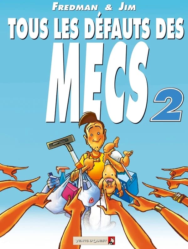Tous les défauts des mecs. 2