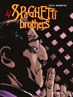 Spaghetti brothers. Tome 14