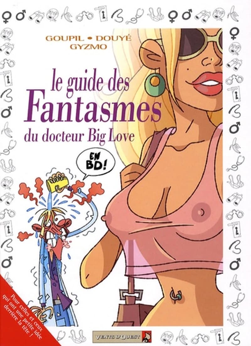Le guide des fantasmes du docteur Big Love