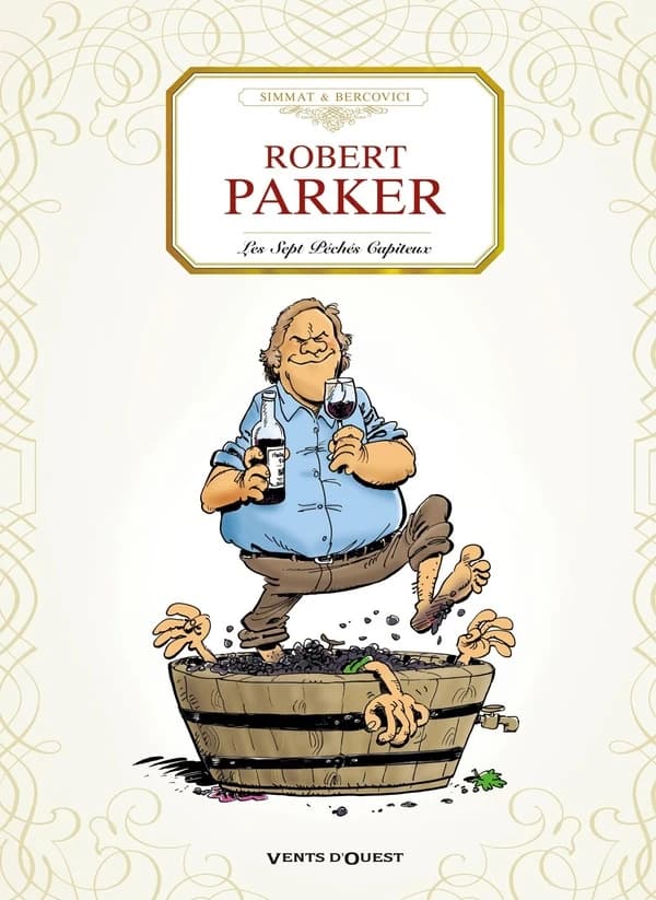 Robert Parker : les sept péchés capiteux