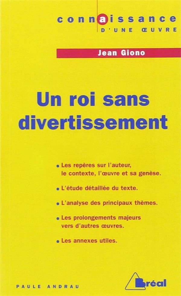 Jean Giono, "Un roi sans divertissement"