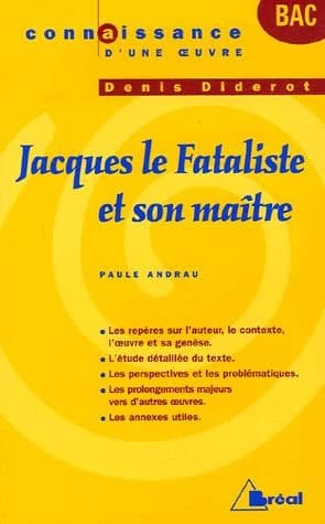 "Jacques le fataliste et son maître", Denis Diderot