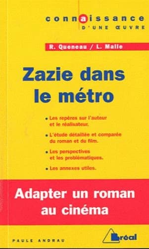 "Zazie dans le métro", Raymond Queneau, Louis Malle