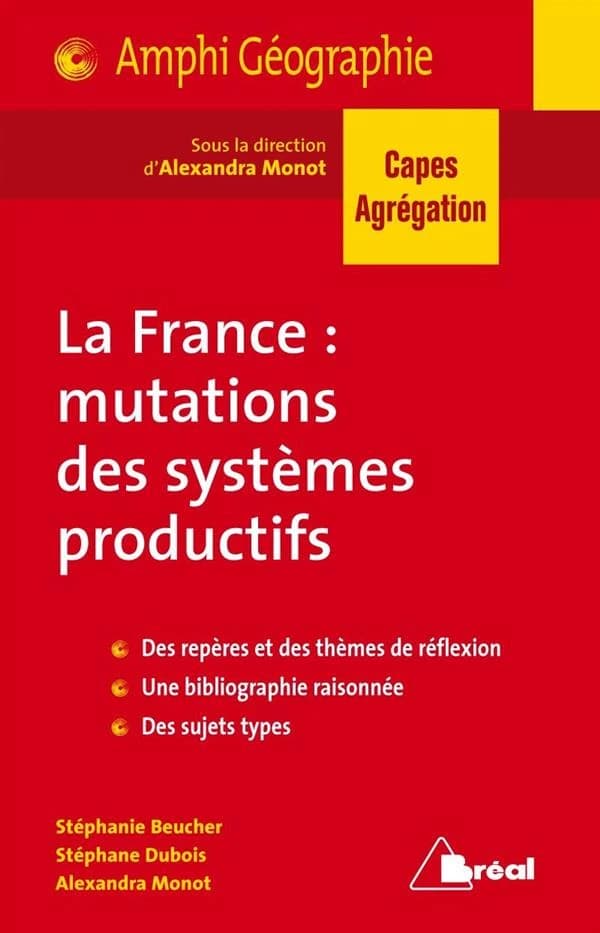 La France : mutations des systèmes productifs